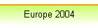 Europe 2004