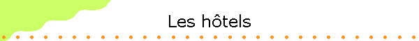 Les h�tels