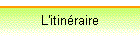 L'itin�raire