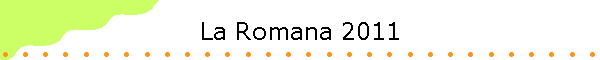 La Romana 2011